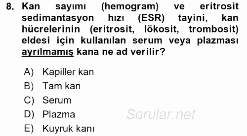 Veteriner Laboratuvar Teknikleri ve Prensipleri 2015 - 2016 Dönem Sonu Sınavı 8.Soru