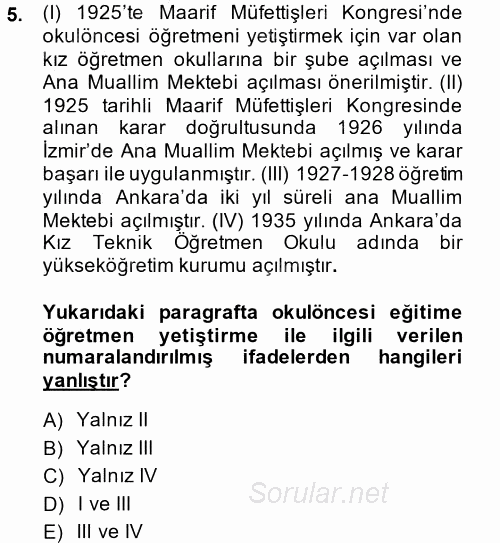 Türk Eğitim Tarihi 2014 - 2015 Tek Ders Sınavı 5.Soru