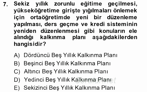 Türk Eğitim Tarihi 2014 - 2015 Tek Ders Sınavı 7.Soru