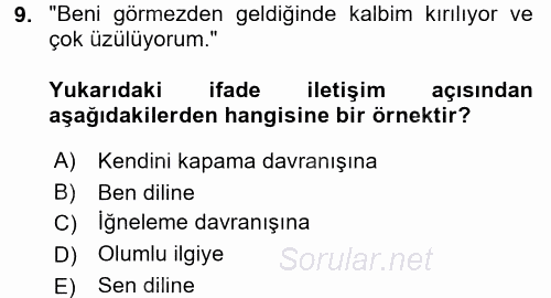 Etkili İletişim Teknikleri 2015 - 2016 Ara Sınavı 9.Soru