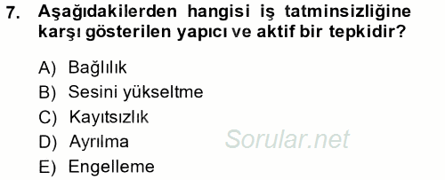 Örgütsel Davranış 2013 - 2014 Tek Ders Sınavı 7.Soru