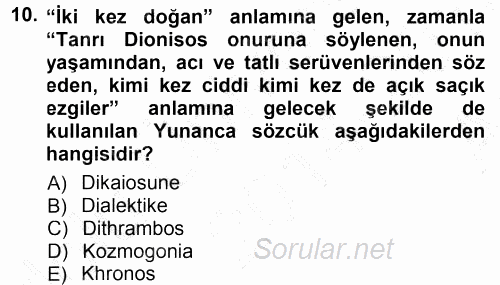 Tarih Felsefesi 1 2014 - 2015 Ara Sınavı 10.Soru