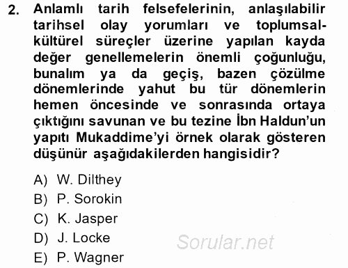 Tarih Felsefesi 1 2014 - 2015 Ara Sınavı 2.Soru