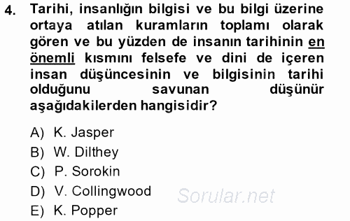 Tarih Felsefesi 1 2014 - 2015 Ara Sınavı 4.Soru