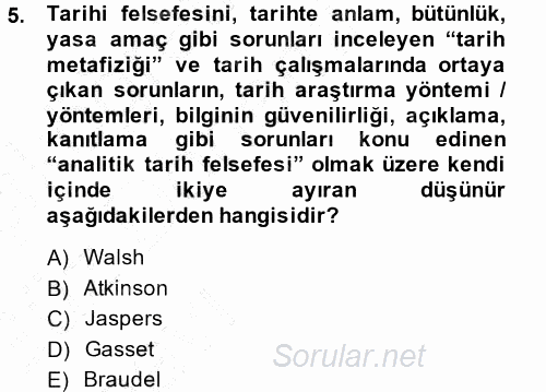 Tarih Felsefesi 1 2014 - 2015 Ara Sınavı 5.Soru