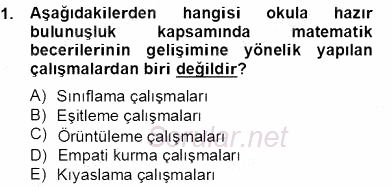 İlköğretime Hazırlık Ve İlköğretim Programları 2013 - 2014 Dönem Sonu Sınavı 1.Soru