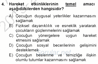 İlköğretime Hazırlık Ve İlköğretim Programları 2013 - 2014 Dönem Sonu Sınavı 4.Soru