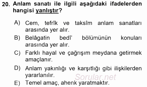 Eski Türk Edebiyatına Giriş: Söz Sanatları 2017 - 2018 Ara Sınavı 20.Soru