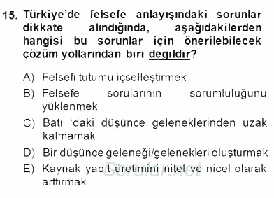 Türkiye´de Felsefenin Gelişimi 2 2014 - 2015 Dönem Sonu Sınavı 15.Soru
