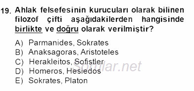 Türkiye´de Felsefenin Gelişimi 2 2014 - 2015 Dönem Sonu Sınavı 19.Soru