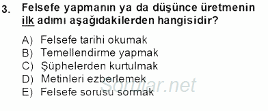 Türkiye´de Felsefenin Gelişimi 2 2014 - 2015 Dönem Sonu Sınavı 3.Soru