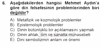 Türkiye´de Felsefenin Gelişimi 2 2014 - 2015 Dönem Sonu Sınavı 6.Soru