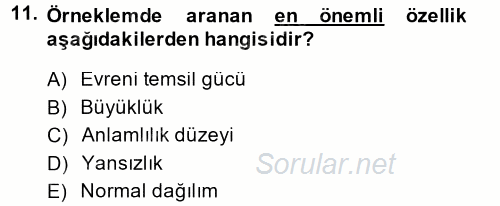 Sosyal Bilimlerde Araştırma Yöntemleri 2014 - 2015 Dönem Sonu Sınavı 11.Soru