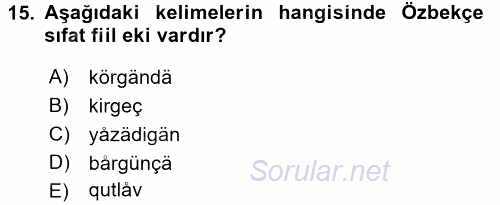 Çağdaş Türk Yazı Dilleri 1 2017 - 2018 3 Ders Sınavı 15.Soru