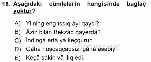 Çağdaş Türk Yazı Dilleri 1 2017 - 2018 3 Ders Sınavı 18.Soru
