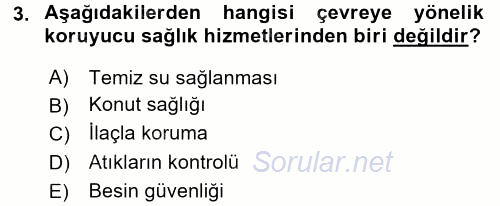 Temel Sağlık Hizmetleri 2017 - 2018 3 Ders Sınavı 3.Soru