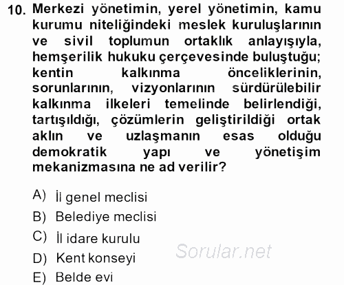 Kamu Özel Kesim Yapısı Ve İlişkileri 2014 - 2015 Tek Ders Sınavı 10.Soru