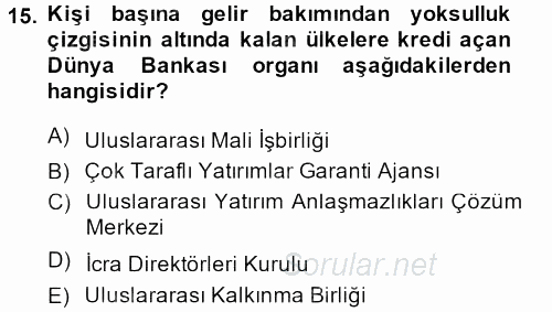 Kamu Özel Kesim Yapısı Ve İlişkileri 2014 - 2015 Tek Ders Sınavı 15.Soru