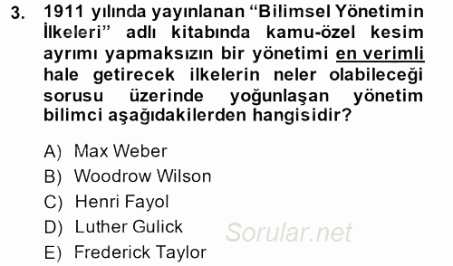 Kamu Özel Kesim Yapısı Ve İlişkileri 2014 - 2015 Tek Ders Sınavı 3.Soru