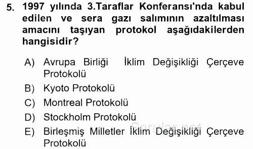 Çevre Sorunları ve Politikaları 2016 - 2017 Ara Sınavı 5.Soru