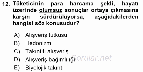 Tüketim Bilinci ve Bilinçli Tüketici 2015 - 2016 Dönem Sonu Sınavı 12.Soru