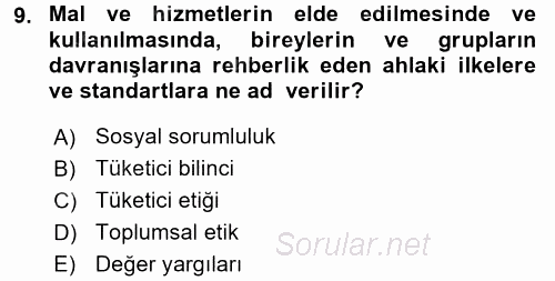 Tüketim Bilinci ve Bilinçli Tüketici 2015 - 2016 Dönem Sonu Sınavı 9.Soru