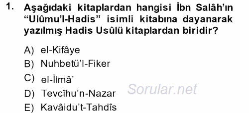 Hadis Tarihi ve Usulü 2014 - 2015 Ara Sınavı 1.Soru