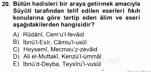 Hadis Tarihi ve Usulü 2014 - 2015 Ara Sınavı 20.Soru