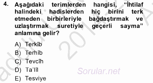 Hadis Tarihi ve Usulü 2014 - 2015 Ara Sınavı 4.Soru