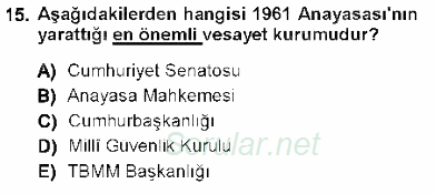 Anayasa 1 2012 - 2013 Dönem Sonu Sınavı 15.Soru