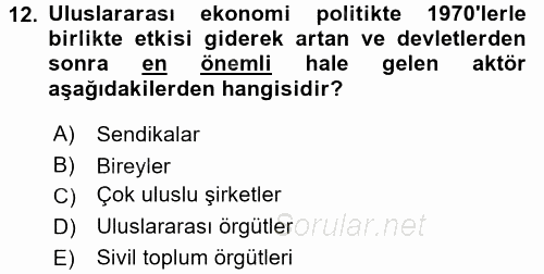 Uluslararası Politika 2 2017 - 2018 Ara Sınavı 12.Soru