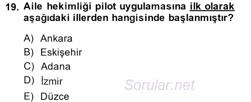 Sağlık Kurumları Mevzuatı 2014 - 2015 Dönem Sonu Sınavı 19.Soru