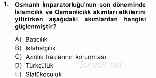 Türk Dış Politikası 1 2013 - 2014 Tek Ders Sınavı 1.Soru