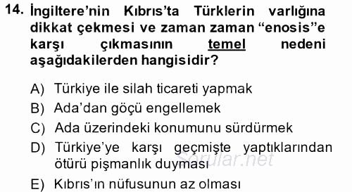 Türk Dış Politikası 1 2013 - 2014 Tek Ders Sınavı 14.Soru