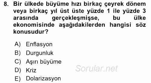 Türkiye Ekonomisi 2017 - 2018 Ara Sınavı 8.Soru