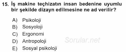 Çatışma ve Stres Yönetimi 2 2015 - 2016 Dönem Sonu Sınavı 15.Soru