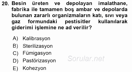 Besin Güvenliği ve Hijyen 2017 - 2018 3 Ders Sınavı 20.Soru