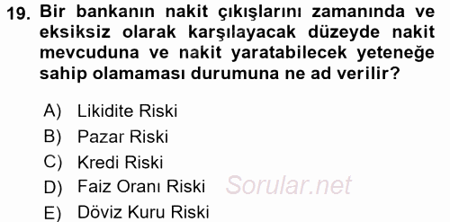 Finansal Kurumlar 2017 - 2018 3 Ders Sınavı 19.Soru