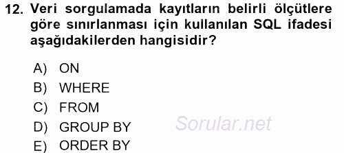 Veritabanı Sistemleri 2017 - 2018 Dönem Sonu Sınavı 12.Soru