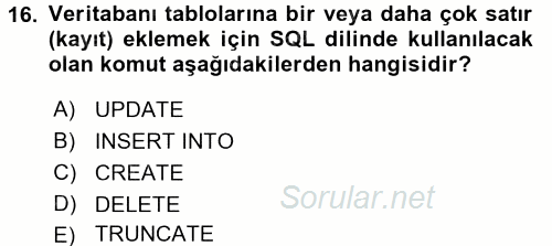 Veritabanı Sistemleri 2017 - 2018 Dönem Sonu Sınavı 16.Soru