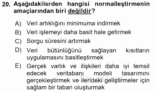 Veritabanı Sistemleri 2017 - 2018 Dönem Sonu Sınavı 20.Soru