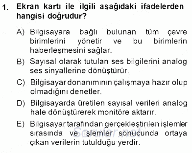 Bilgisayar 1 2014 - 2015 Dönem Sonu Sınavı 1.Soru