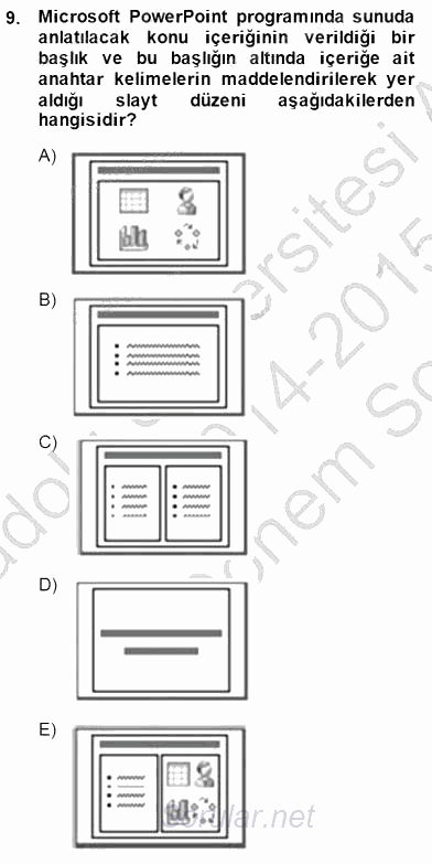 Bilgisayar 1 2014 - 2015 Dönem Sonu Sınavı 9.Soru