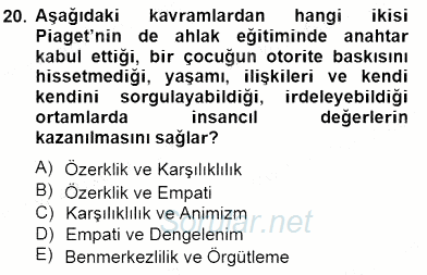 Eğitim Psikolojisi 2014 - 2015 Ara Sınavı 20.Soru Eğitim Psikolojisi 2014 - 2015 Ara Sınavı 20.Soru