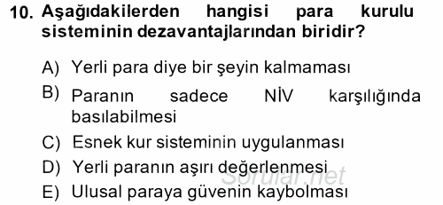 Para Politikası 2013 - 2014 Dönem Sonu Sınavı 10.Soru