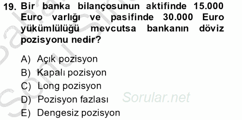 Para Politikası 2013 - 2014 Dönem Sonu Sınavı 19.Soru