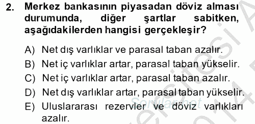 Para Politikası 2013 - 2014 Dönem Sonu Sınavı 2.Soru