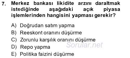 Para Politikası 2013 - 2014 Dönem Sonu Sınavı 7.Soru