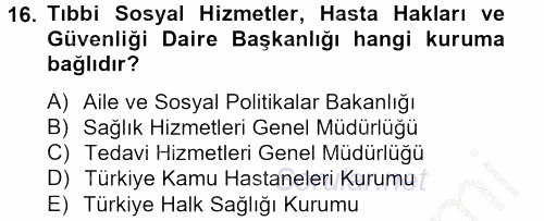 Sosyal Hizmet Kuruluşları 2012 - 2013 Dönem Sonu Sınavı 16.Soru