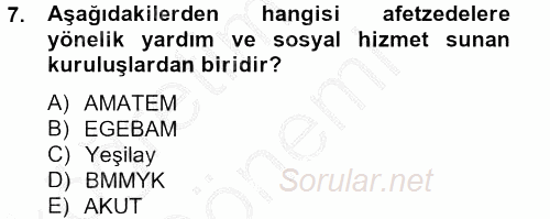 Sosyal Hizmet Kuruluşları 2012 - 2013 Dönem Sonu Sınavı 7.Soru